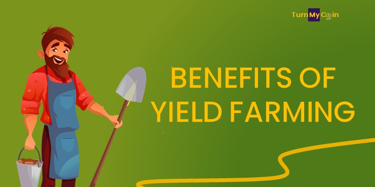 Benefits of Yield Farming