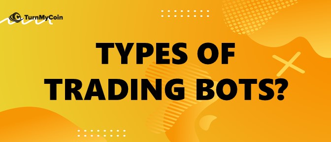 Types of Trading Bots