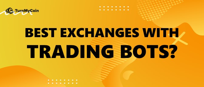 Best Crypto Exchanges with Trading Bots
