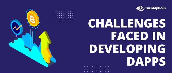 Challenges Faced in developing DApps