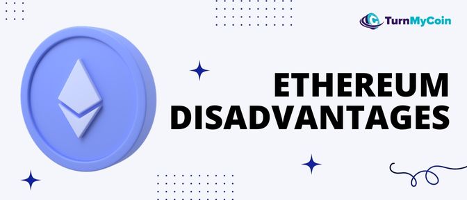 Disadvantages of Ethereum