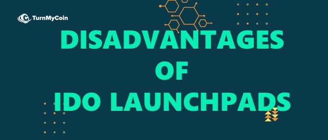 Disadvantages of IDO launchpads