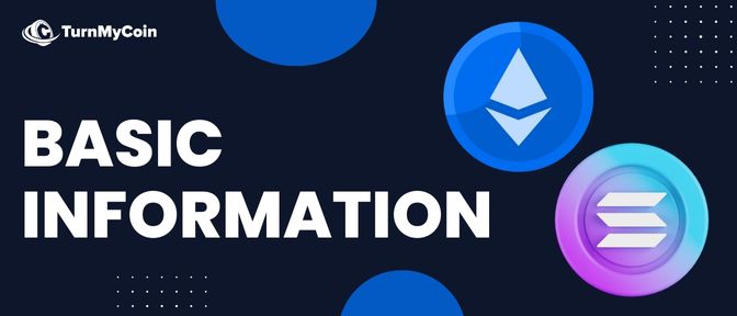Ethereum Vs Solana Blockchain - Basic Information