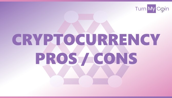 Everything about Cryptocurrencies-Pros & Cons