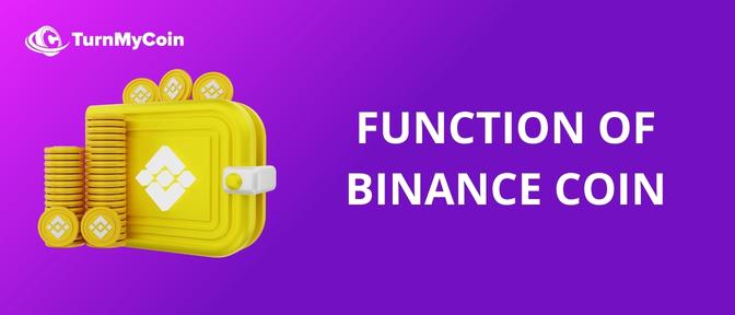 Function of Binance Coin