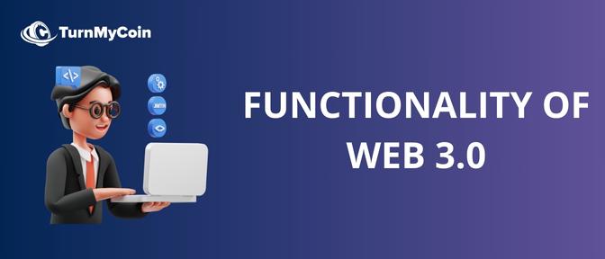 Web3 Meaning: Functionality-of-web3