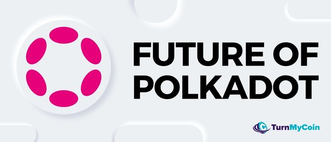 Future of Polkadot
