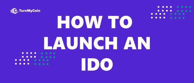 How to Launch an IDO?