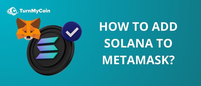 How to add solana to metamask