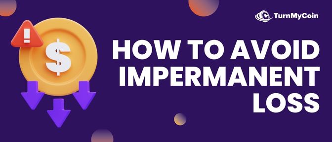 How to avoid Impermanent Loss