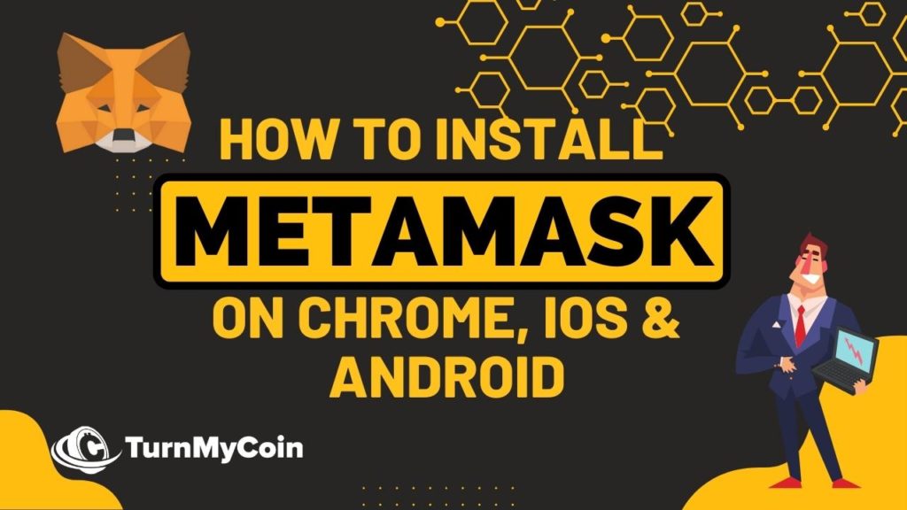 How to install Metamask on Chrome, iOS & Android - Cover