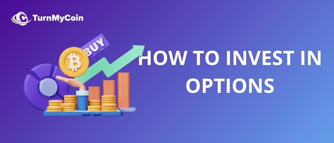 How to invest in options