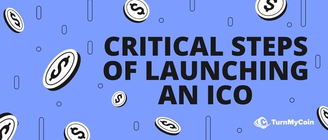 How to launch an ICO - Critical Steps of Launching