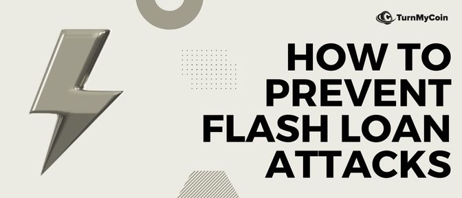 How to prevent Flash Loan Attacks