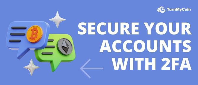 How to protect my Cryptocurrency with 2 Factor Authentication