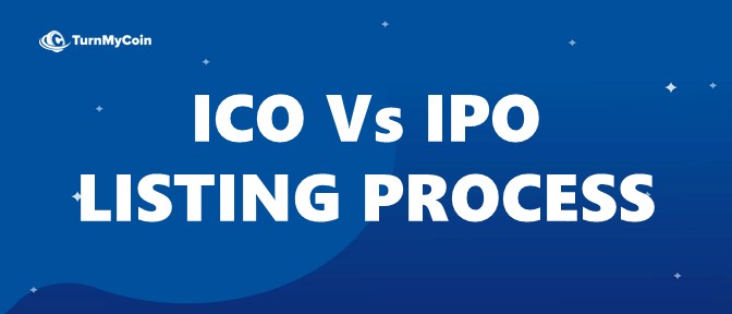 ICO Vs IPO - Listing Process