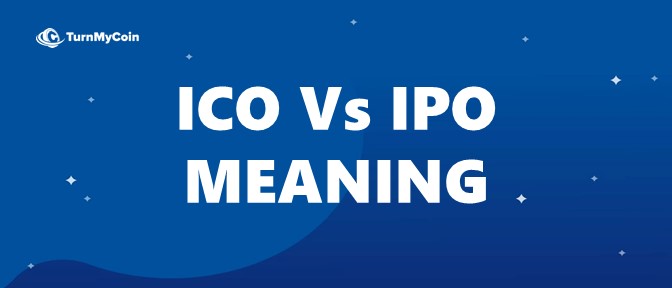 ICO Vs IPO - Meaning