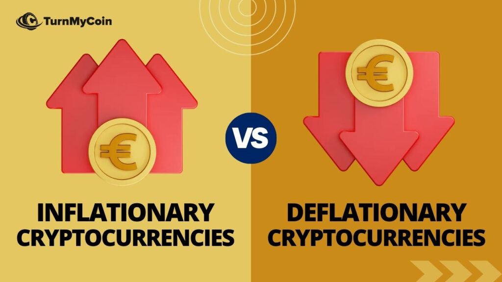 Inflationary & Deflationary Cryptocurrencies