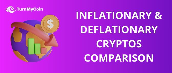 Inflationary Deflationary Cryptocurrencies Comparison