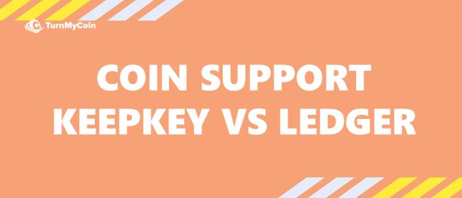 Keepkey Vs Ledger - Coin Support