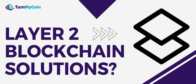 Layer 2 Blockchain Solutions