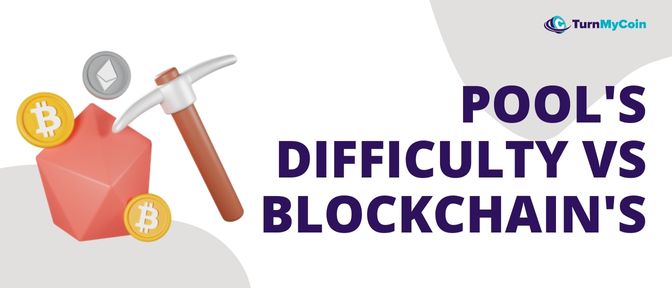 Pools difficulty Vs Blockchains