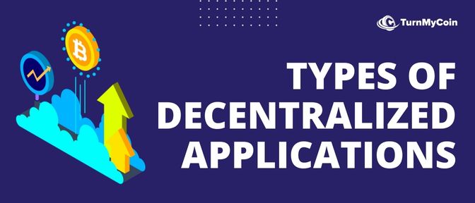 Type of Decentralized Applications