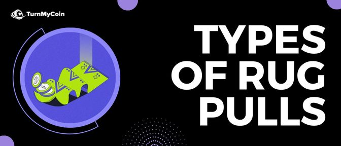 Types of Crypto Rug Pull
