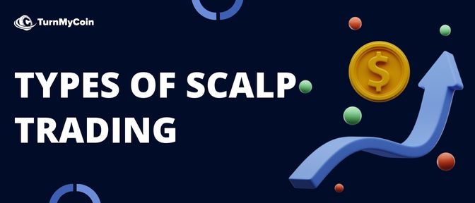 Types of Scalp Trading
