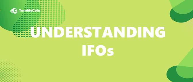 Understanding IFOs
