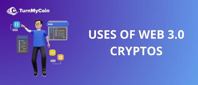 Uses of web 3.0 cryptos