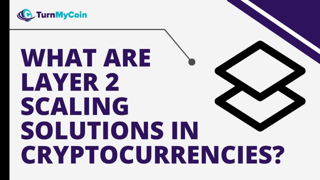 What are Layer 2 scaling solutions in Cryptocurrencies - Cover