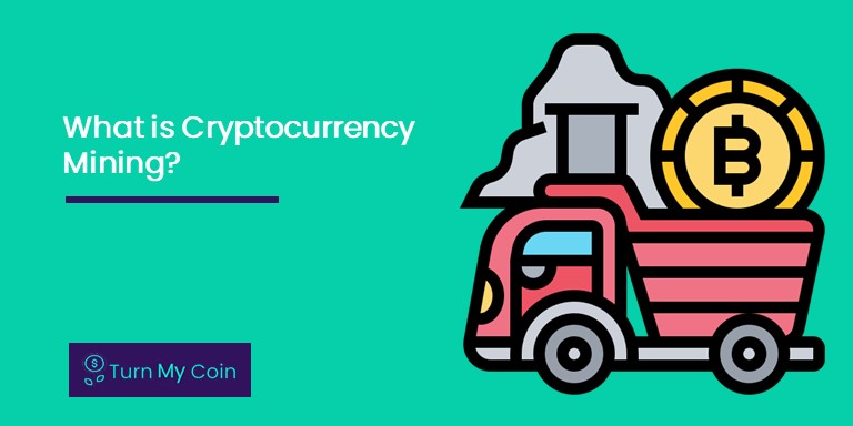 What is Cryptocurrency Mining?