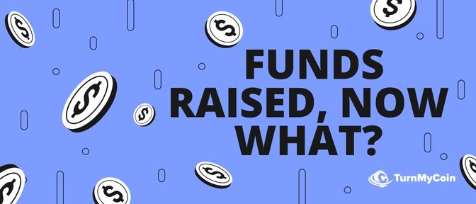 What to do after raising funds
