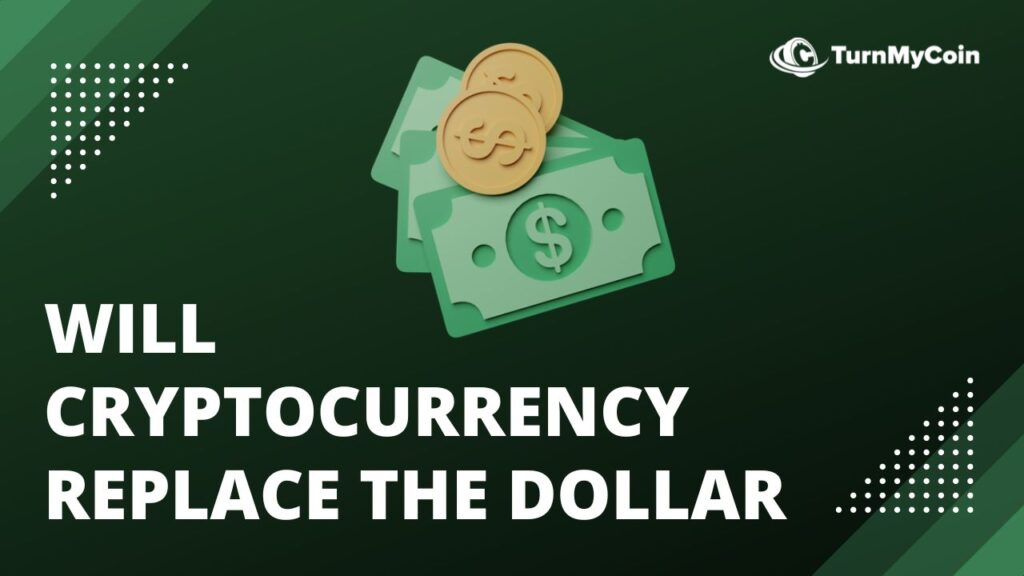 Will cryptocurrency replace the dollar - Cover