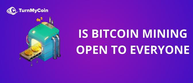 is bitcoin mining open