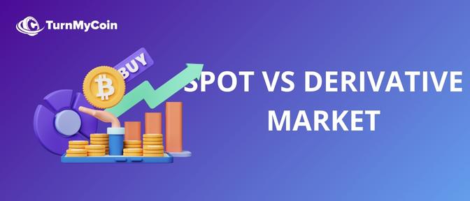 spot vs derivatives market